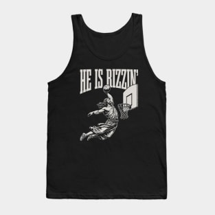 He is Risen Rizzin' Funny Easter Jesus Playing Basketball, Christian Faith Religious, Christian Easter, Funny Easter Tank Top